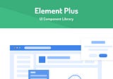 Unleashing the Power of Element Plus with Vue 3: A Step-by-Step Guide to Setting up Project
