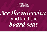 Acing the board interview & landing the board seat