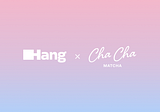 Cha Cha Matcha Partners with Hang to Launch Next-Gen Loyalty Program