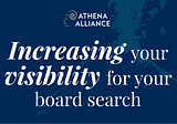 Increasing your visibility when applying for board seats