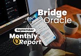 Bridge Oracle Monthly Report (September)