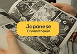 28 Surprising Japanese Onomatopoeia To Enhance Your Skills