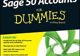 READ/DOWNLOAD*= Sage 50 Accounts for Dummies FULL BOOK PDF & FULL AUDIOBOOK