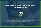 Become a partner of Max Crowdfund