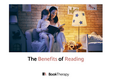 What are the Therapeutic Benefits of Reading?