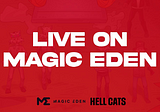 HellCats x MagicEden Partnership Announcement