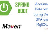 Accessing Data with Spring Data JPA and MySQL