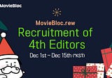 MovieBloc.rew: Recruiting 4th Editor!