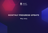 Progress Update for May 2023