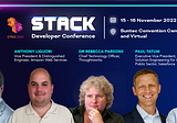 Takeaways from Stack 2022 Developer Conference, Singapore, 15 Nov (Part 1 of 2)