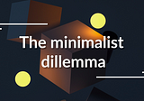 Unraveling the minimalist’s dilemma: finding peace between simplicity and the quest for social…