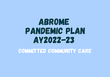 Our AY 2022–23 pandemic plan — Abrome