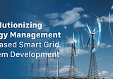 IoT-Based Smart Grid System Development: Revolutionizing Energy Management