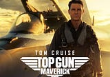Movie Review- Top Gun: Maverick