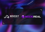 MoveBit Partners With NodeReal to Boost Aptos Ecosystem Projects