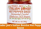 Trader Joe’s Italian Bomba Hot Pepper Sauce