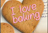 I like Baking All The Day But What Else Can Be Baked? Funny Story