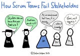 How Scrum Teams Fail Stakeholders