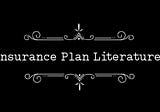 Insurance Plan Literature