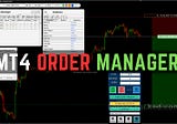Order Manager MT4/MT5 FREE Download