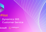 Empowering Customer Service Agents with Copilot in Microsoft Dynamics 365 Customer Service