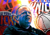 Taking the Temperature on the Leon Rose Era | The Knicks Wall