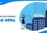 Why Does My Company Need a 409(a)?