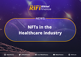 NFTs in the Healthcare industry