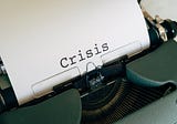 Crisis: A Short Essay