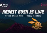 Rabbit Rush is LIVE!