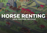 DeRace Ecosystem Expansion: Horse Renting LIVE
