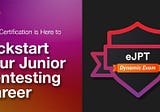 INE’s eJPT Certification is Here to Kickstart Junior Penetration Testing Careers