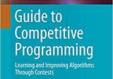 Download In #&PDF Guide to Competitive Programming: Learning and Improving Algorithms Through…
