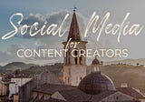 Social Media for Content Creators