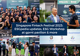 STACS at Singapore Fintech Festival 2023: ESGpedia as a one-stop digital platform to empower…