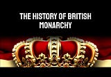 The History of British Monarchy