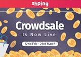 The Shping Token Crowdsale is now LIVE!