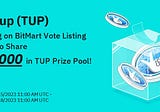 Tenup (TUP), A Decentralized Platform for Web3 Dapps, To List on BitMart Vote Listing