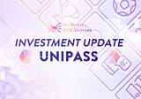 Investment Update: UniPass