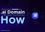 The Future with .ai Domain How It Will Impact Your Business