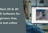 18 Best 2D & 3D CAD Software for Beginners: free, paid and online