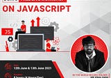 Summer Training Program| Javascript Workshop