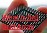 What is Ball Grid Array (BGA) on a PCB Board