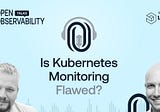 How to Fix Kubernetes Monitoring