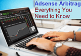Best Adsense Arbitrage Tips To Earn $100+ Daily — Akinpedia
