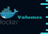 Docker Volumes — Persistence