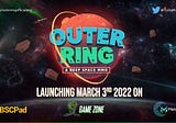 Outer Ring ($GQ) an MMORPG game is about to hit the market