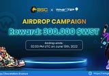 WINGSTEP x BSCStation Airdrop 300.000 $WST Token