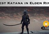 Best Katana in Elden Ring