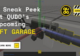 A Sneak Peek at QUDO’s Upcoming NFT Garage